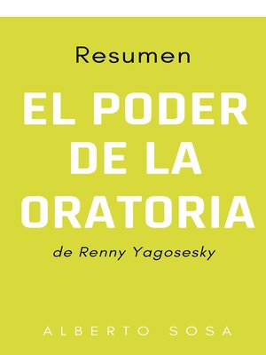 cover image of Resumen. El Poder de la Oratoria, de Renny Yagosesky